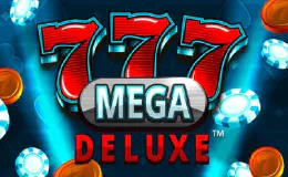 777 Mega Deluxe