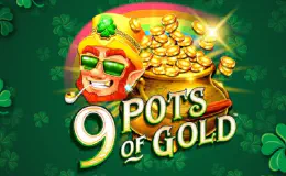 9 Pots of Gold