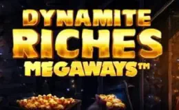 Dynamite Riches Megaways