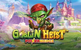 Goblin Heist PowerNudge